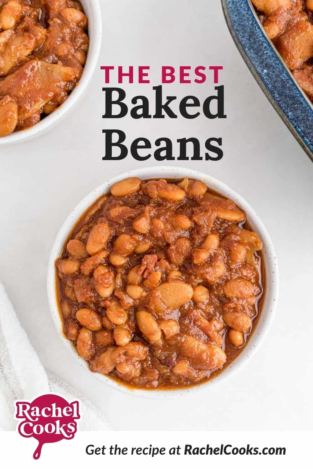 Beans in a bowl, text overlay reads "the best baked beans."