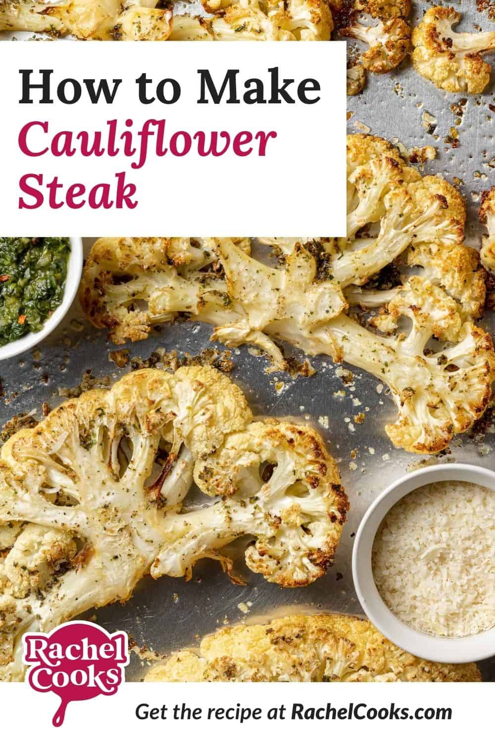 Cauliflower on a sheet pan, text overlay reads "how to make cauliflower steak."
