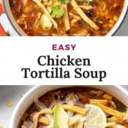 Photos of tomato based soup, text overlay reads "easy chicken tortilla soup."