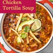 Photos of tomato based soup, text overlay reads "easy chicken tortilla soup."