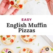 Individual pizza, text overlay reads "easy english muffin pizzas."