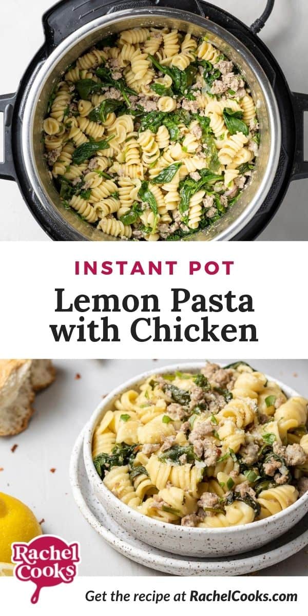 Pasta with spinach, text overlay reads "instant pot lemon pasta with chicken."
