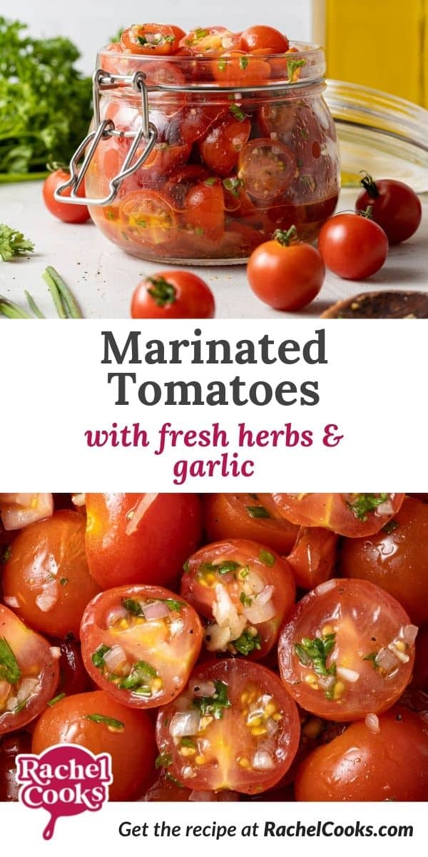 Tomatoes in a jar, text overlay reads "marinated tomatoes with fresh herbs and garlic."