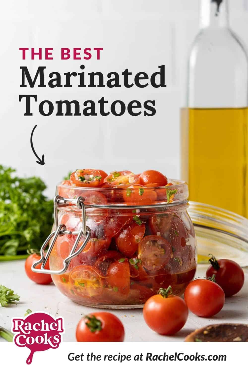 Tomatoes in a jar, text overlay reads "the best marinated tomatoes."