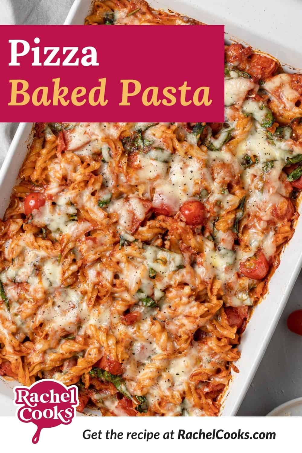 Pasta with cheese and pizza sauce, text overlay reads "pizza baked pasta."