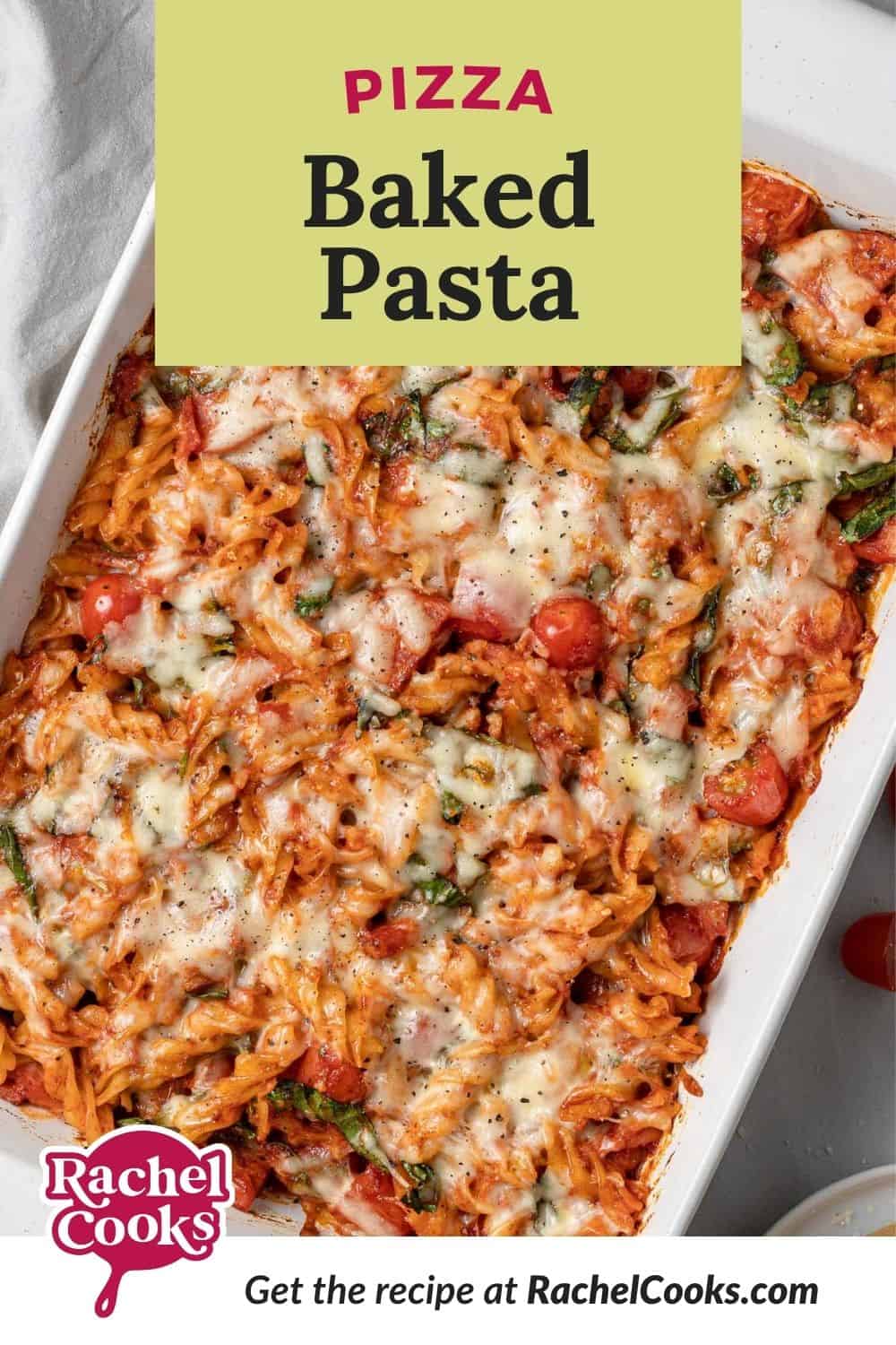 Pasta with cheese and pizza sauce, text overlay reads "pizza baked pasta."