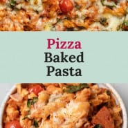 Pasta with cheese and pizza sauce, text overlay reads "pizza baked pasta."