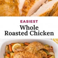 Chicken in white dish, text overlay reads "easiest whole roasted chicken."