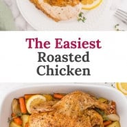 Chicken in white dish, text overlay reads "easiest whole roasted chicken."