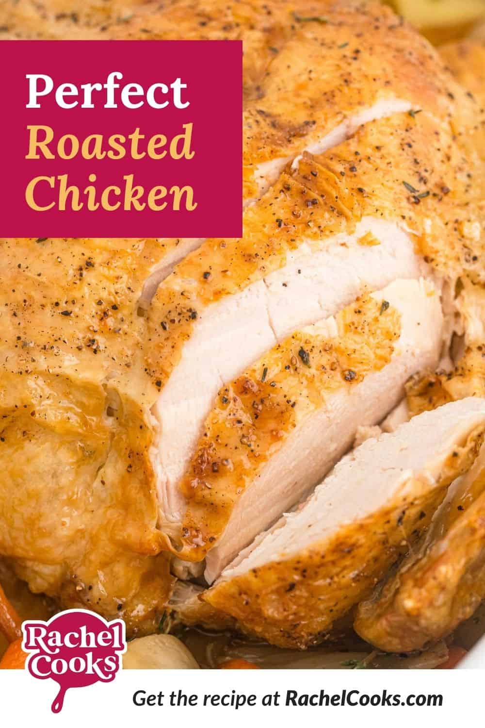 Chicken in white dish, text overlay reads "perfect roasted chicken."