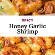Shrimp, with a text overlay that reads "spicy honey garlic shrimp."