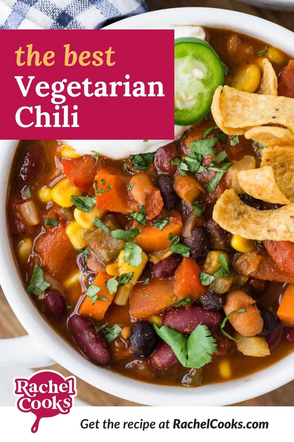 Chili in a bowl, text overlay reads "the best vegetarian chili."