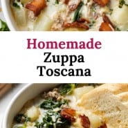 Soup with kale, sausage, and potatoes, text overlay reads "homemade zuppa toscana."