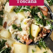 Soup with kale, sausage, and potatoes, text overlay reads "homemade zuppa toscana."