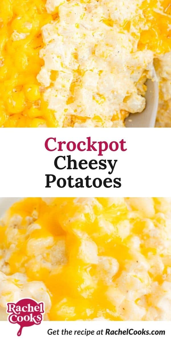 Potatoes with cheese, text overlay reads "crockpot cheesy potatoes."