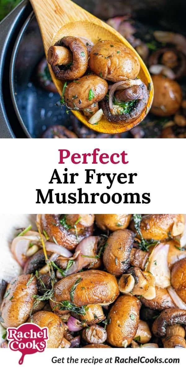 Mushrooms with a text overlay that reads "perfect air fryer mushrooms."