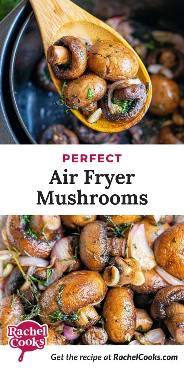 Mushrooms with a text overlay that reads "perfect air fryer mushrooms."