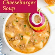 Creamy soup with toppings, text overlay reads "creamy cheeseburger soup."