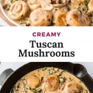 Mushrooms in a white bowl, text overlay reads "creamy tuscan mushrooms."