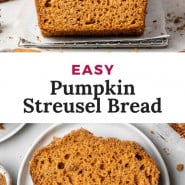 Quick bread slices, text overlay reads "easy pumpkin streusel bread."