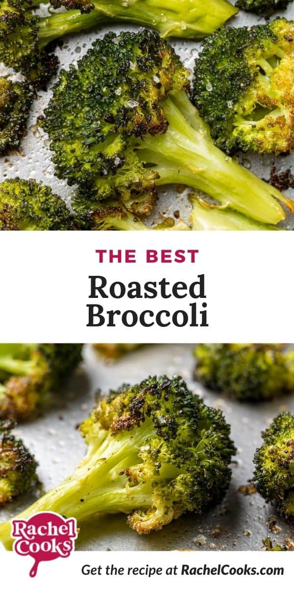 Broccoli with text overlay that reads "the best roasted broccoli."