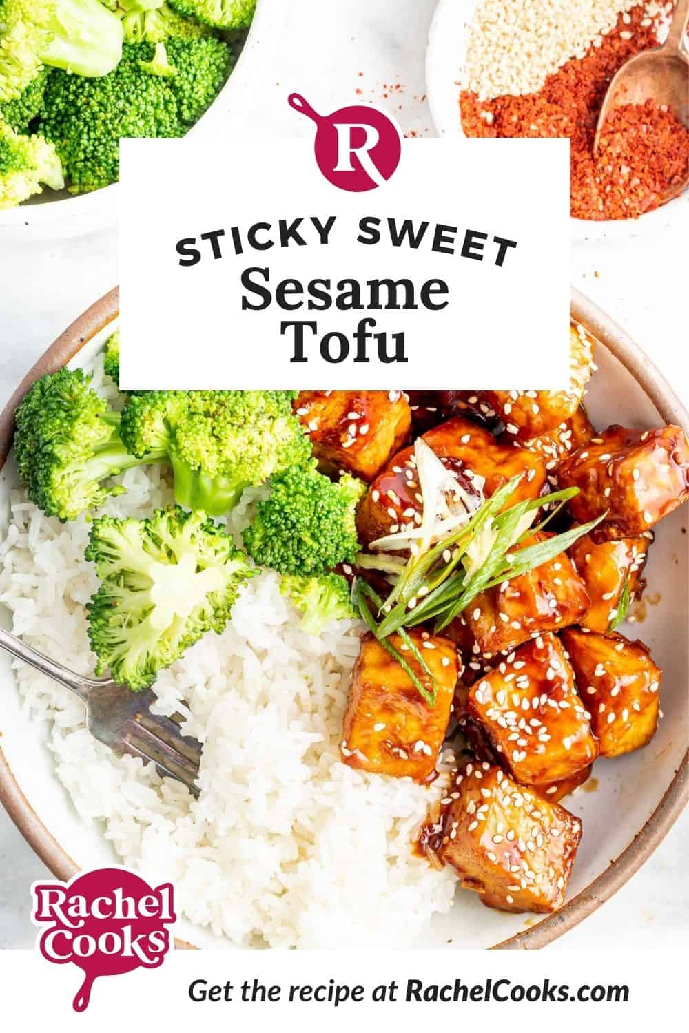 Tofu, text overlay reads "sticky sweet sesame tofu."