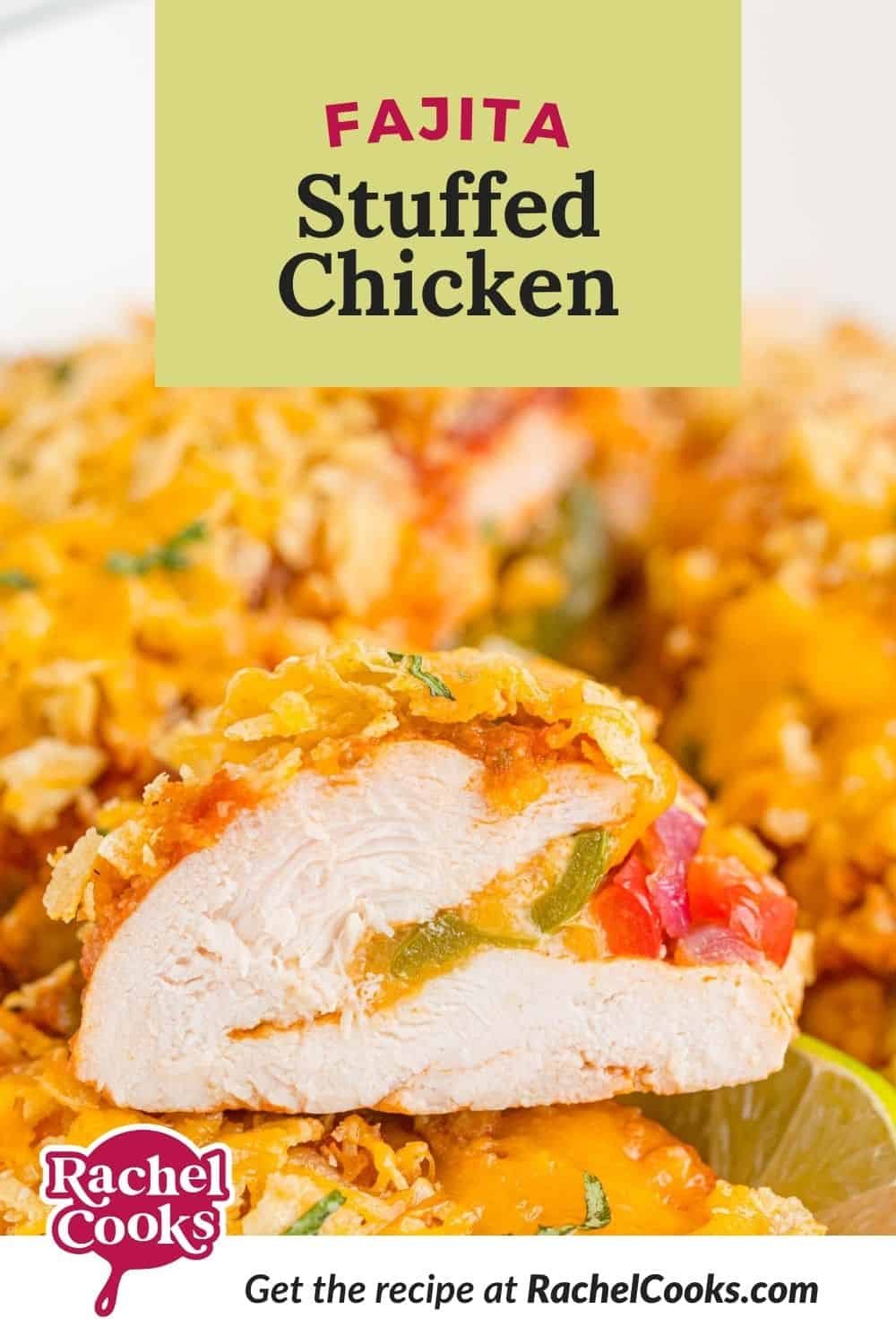 Baked chicken, text overlay reads "easy to make fajita stuffed chicken."