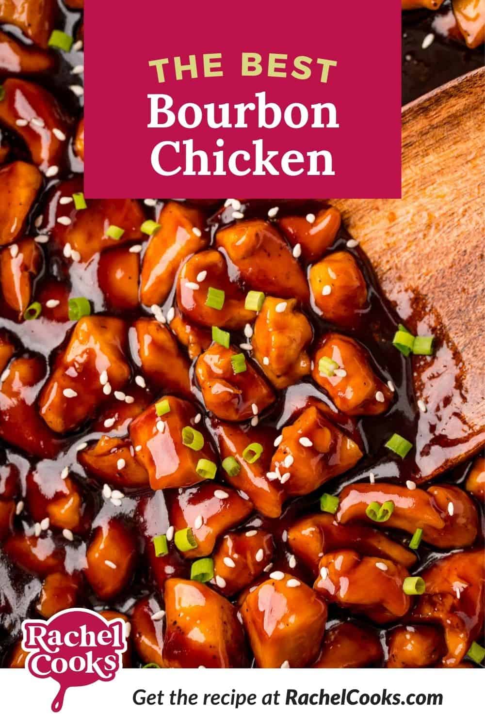 Glazed chicken, text overlay reads "the best bourbon chicken"