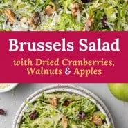 Shredded Brussels sprouts, text overlay reads "Brussels salad with dried cranberries, walnuts, and apples."