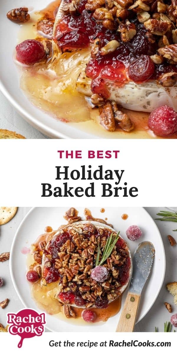 Brie with a text overlay that reads "the best holiday baked brie."
