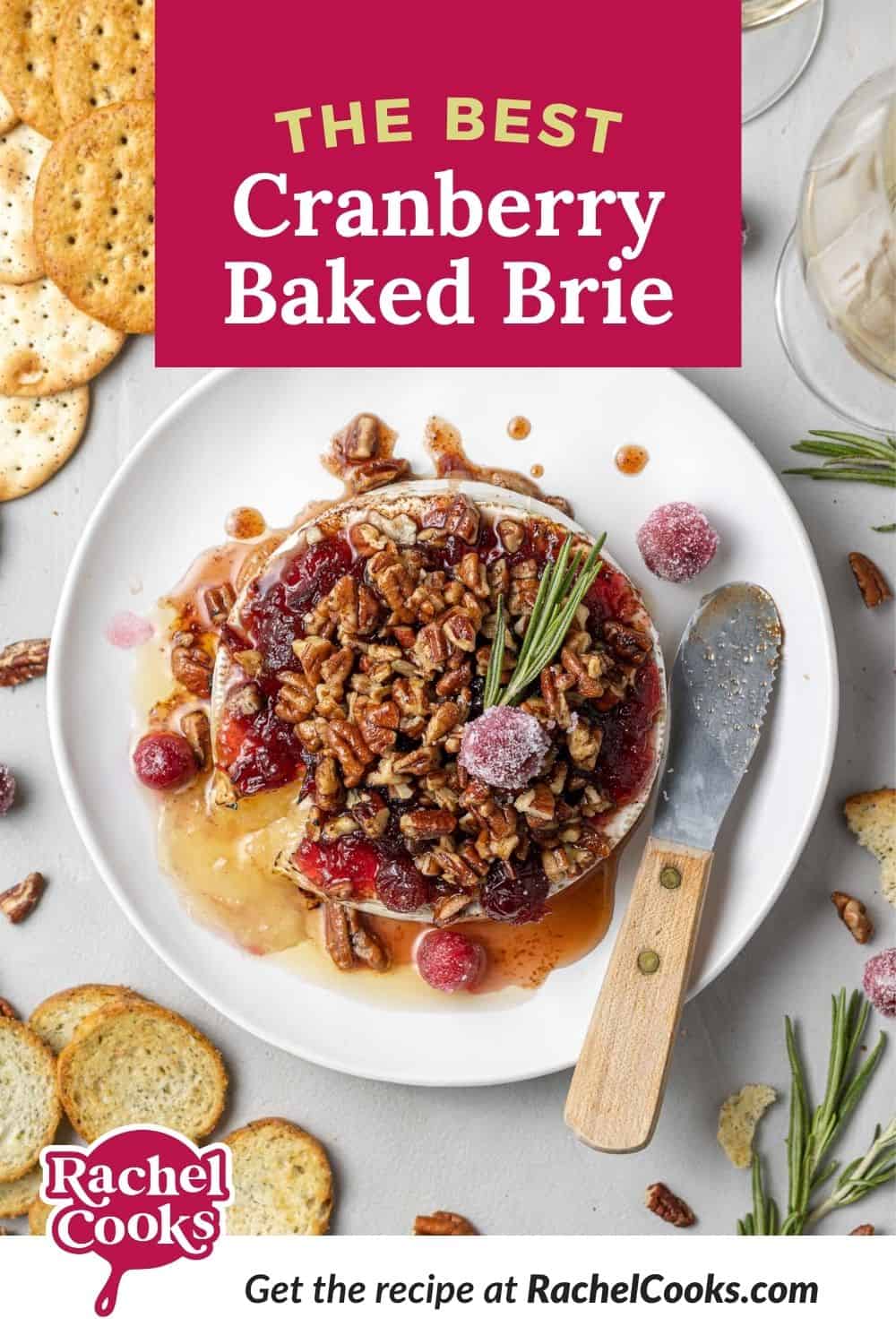 Brie with a text overlay that reads "the best cranberry baked brie."