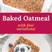 Baked oatmeal, text overlay reads "baked oatmeal with four variations"