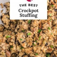 Stuffing, text overlay reads "the best crockpot stuffing."