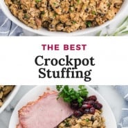 Stuffing, text overlay reads "the best crockpot stuffing."