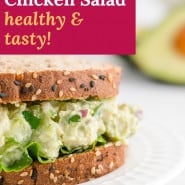 Chicken salad sandwich, text overlay reads "avocado chicken salad, healthy and delicious."