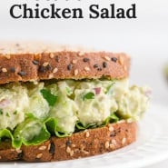 Chicken salad sandwich, text overlay reads "the best avocado chicken salad."