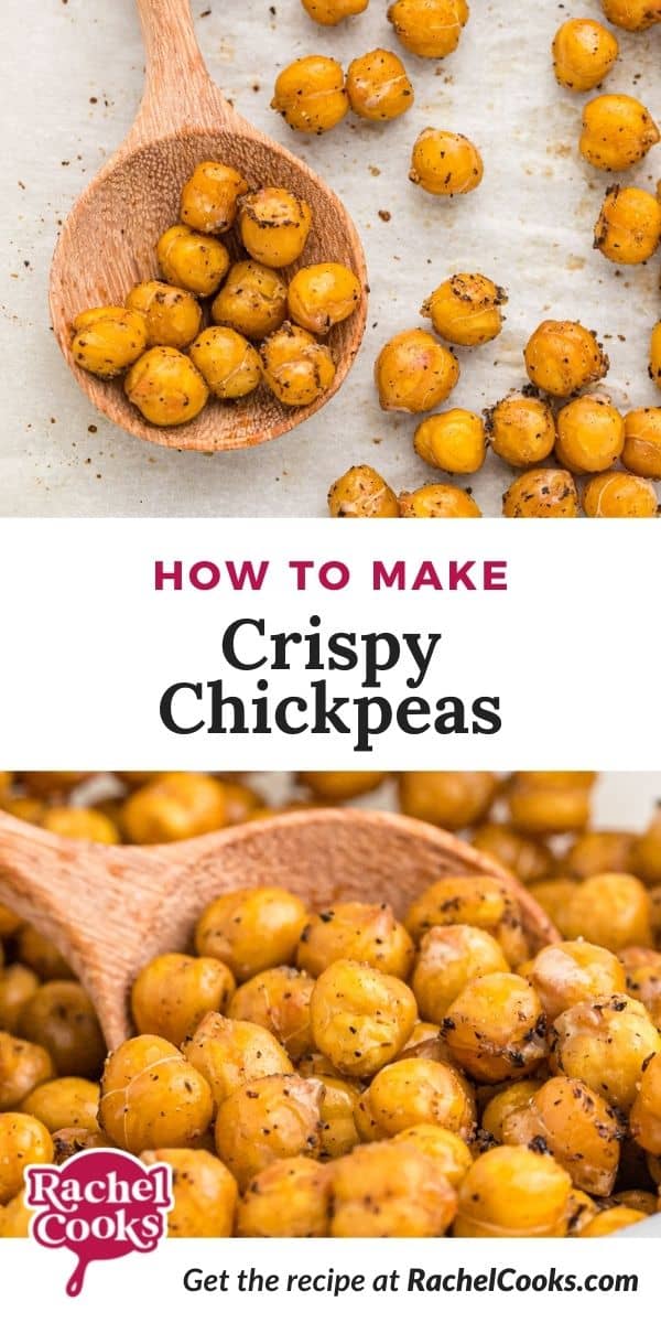 Roasted chickpeas, text overlay reads "how to make crispy chickpeas."
