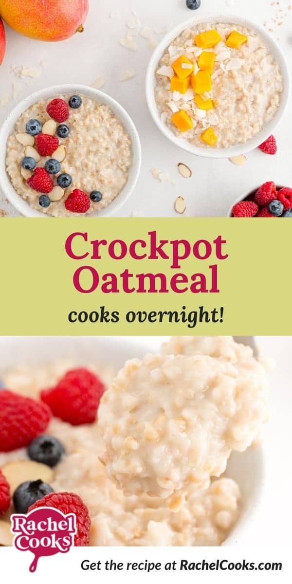 Oatmeal in white bowls, text overlay reads "crockpot oatmeal, cooks overnight!"