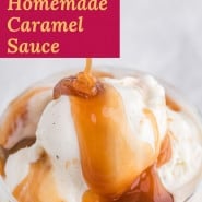 Caramel, text overlay reads "the best homemade caramel sauce."