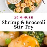 Shrimp and broccoli, text overlay reads, "20 minute shrimp and broccoli stir-fry."