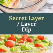 Dip, text overlay reads "secret layer 7 layer dip."