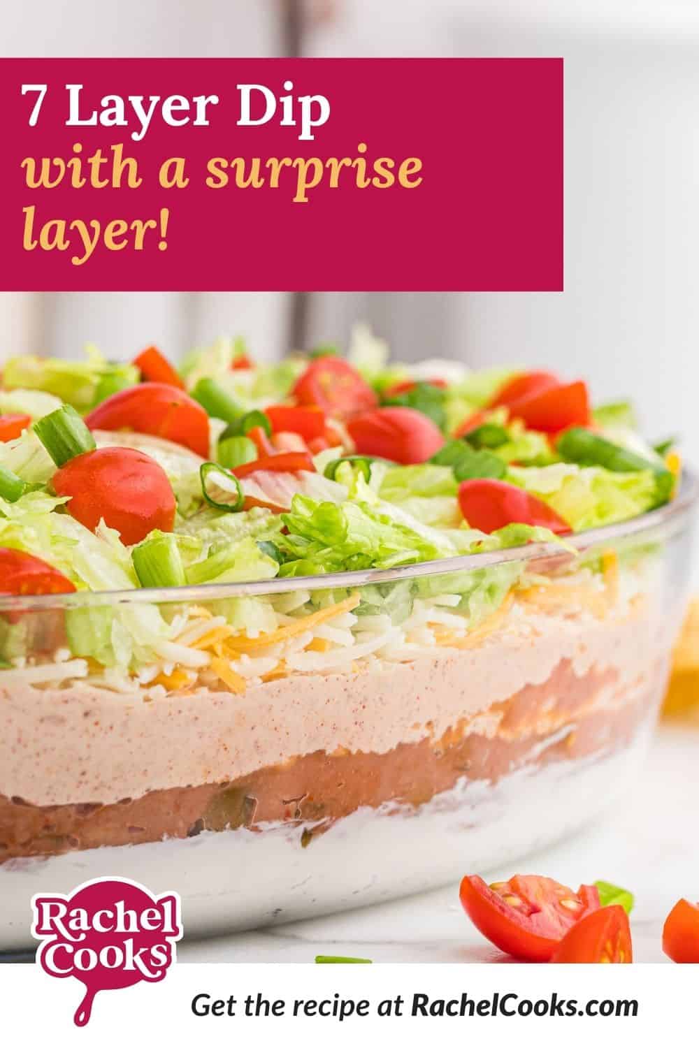 Dip, text overlay reads "7 layer dip, with a surprise layer!"