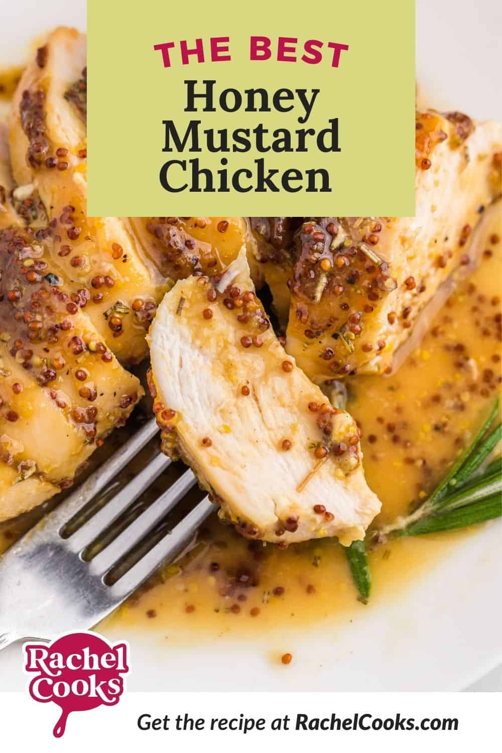 Chicken, text overlay reads "the best honey mustard chicken!