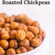 Chickpeas, text overlay reads "the best cinnamon roasted chickpeas"