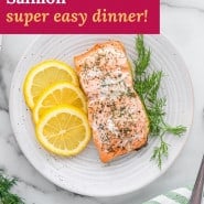 Cooked salmon, text overlay reads "lemon dill salmon, super easy dinner."