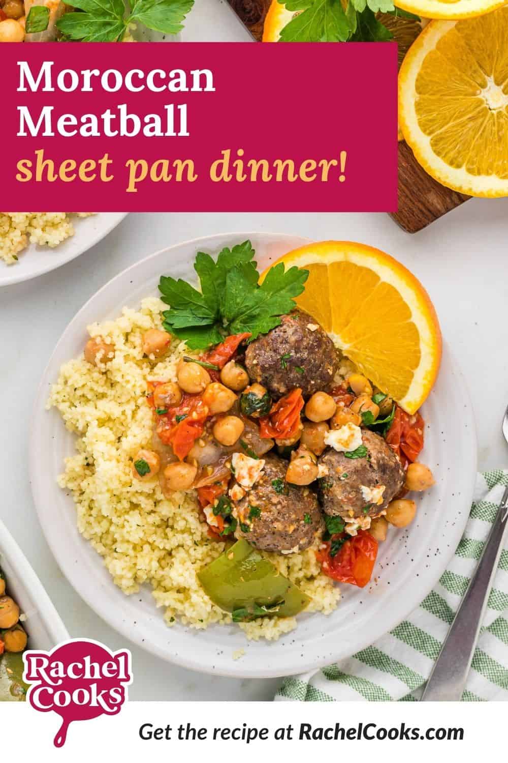 Meatballs, text overlay reads " moroccan meatball sheet pan dinner."