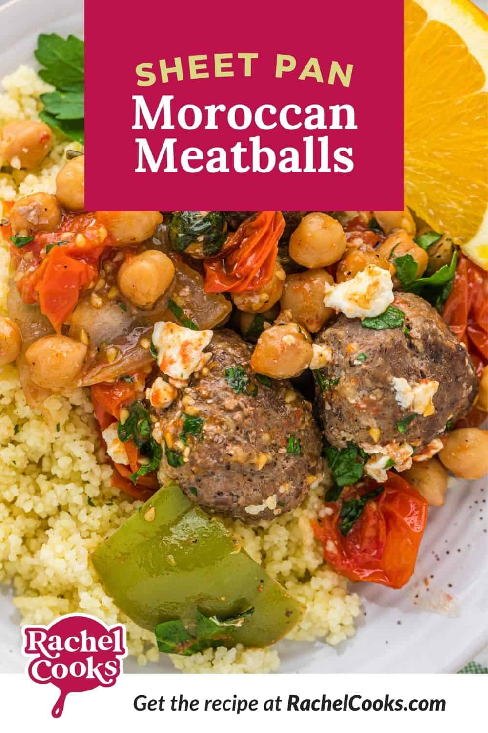 Meatballs, text overlay reads "sheet pan moroccan meatballs."