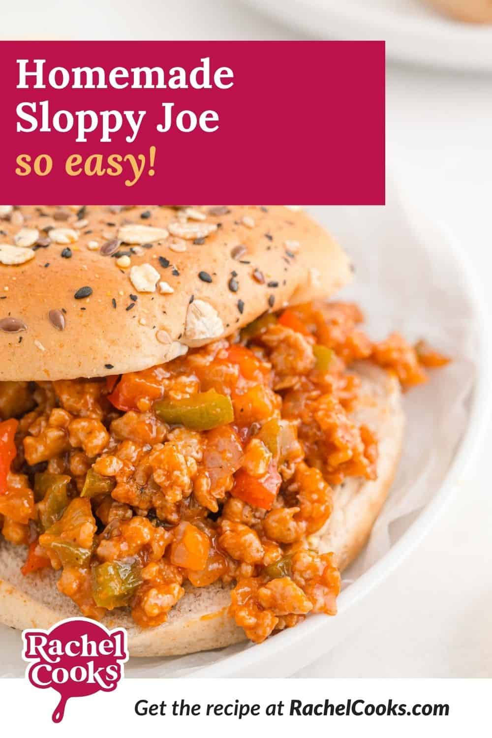 Sandwich, text overlay reads "homemade sloppy joe - so easy!"