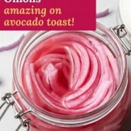 Bright pink onions in a jar, text overlay reads "pickled red onions, amazing on avocado toast!""