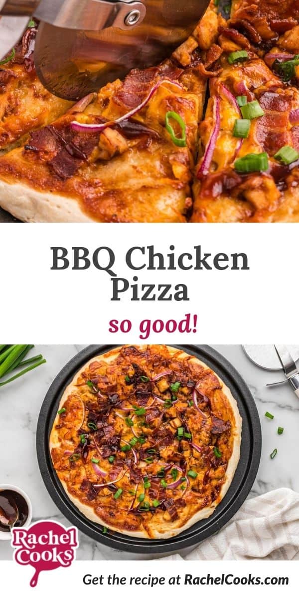 Pizza, text overlay reads "bbq chicken pizza - so good."